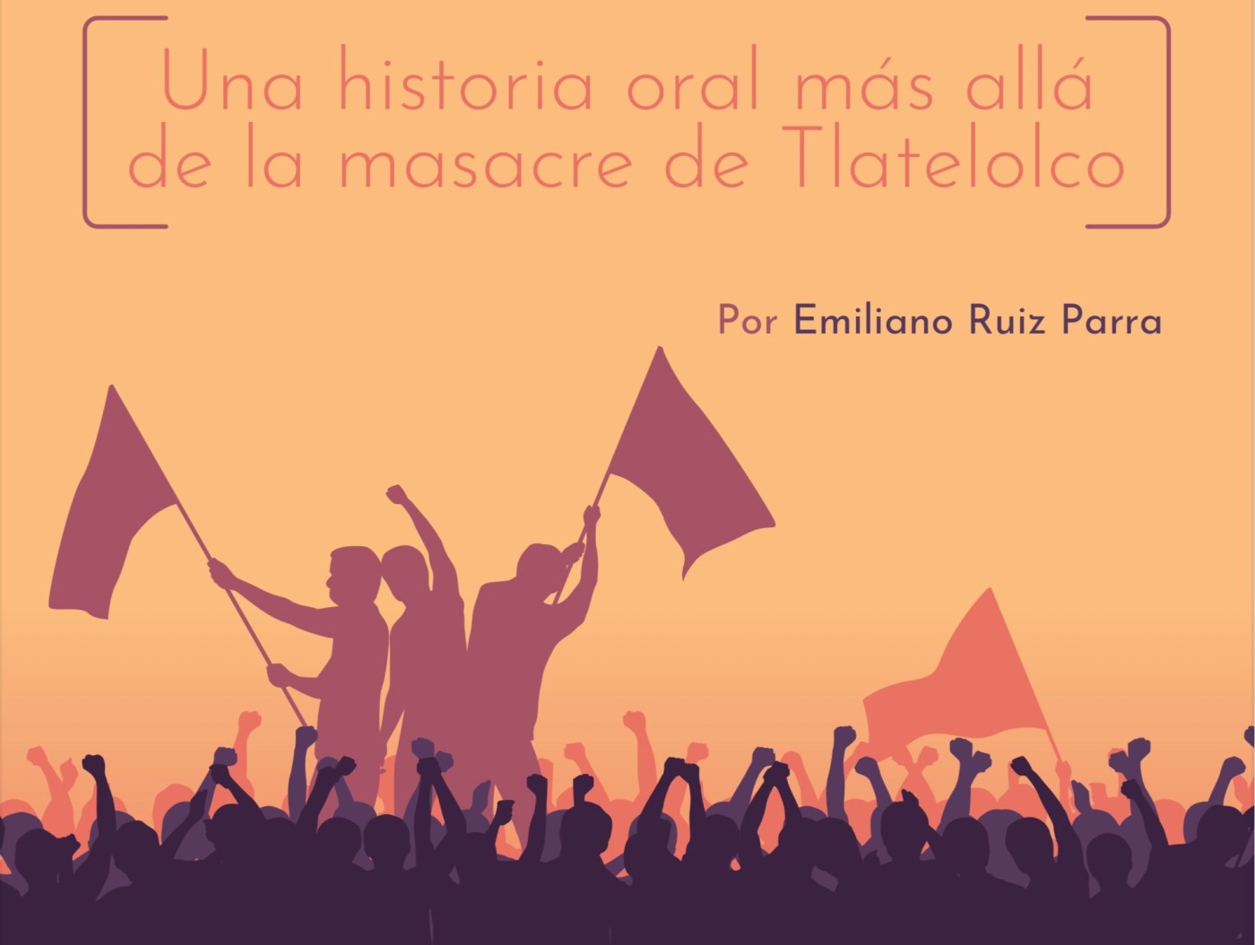 Fragmento de la portada de "El 68, una historia oral más allá de la masacre de Tlatelolco"